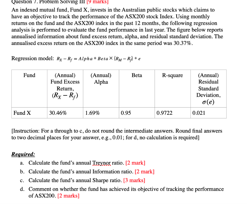  Question 7. Problem Solving III [9 marks] An indexed mutual fund,