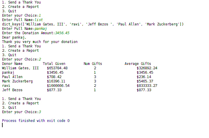 1. Please write the follwing Python 3 Program. 2. Also, show all