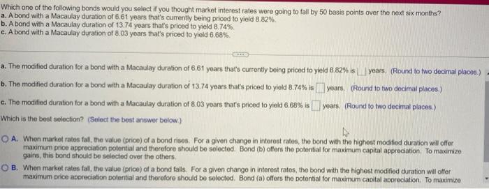 Which one of the following bonds would you select if you
