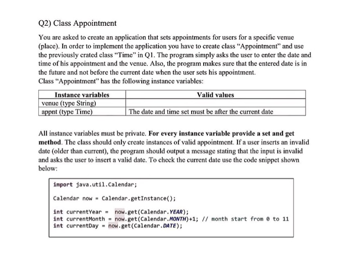  Using java program Q2) Class Appointment You are asked to create