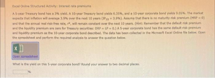  Excel Online Structured Activity: Interest rate premiums A 5-year Treasury bond