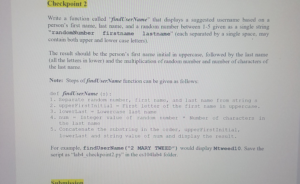  Checkpoint 2 Write a function called "findUserName" that displays a suggested