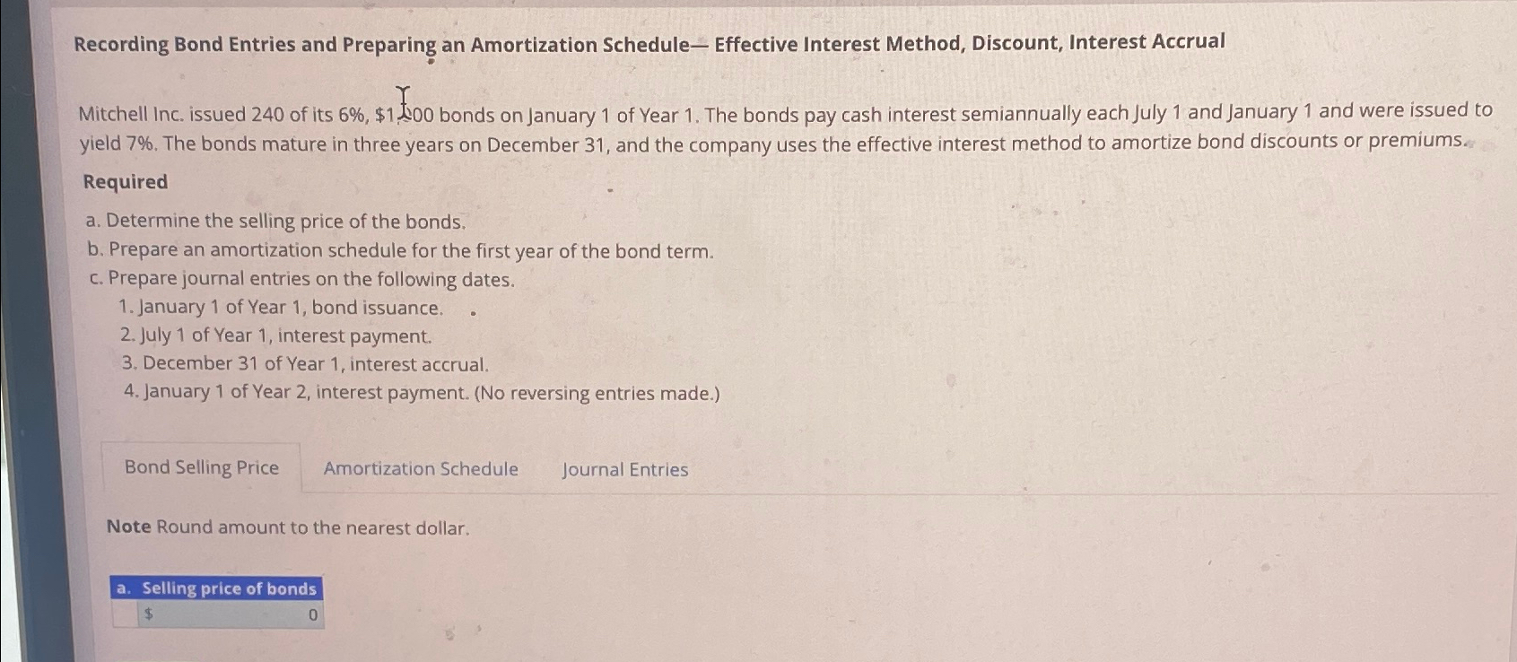  Recording Bond Entries and Preparing an Amortization Schedule- Effective Interest Method,