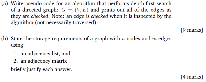 Graph Representations and Traversals (a) Write pseudo-code for an algorithm that performs