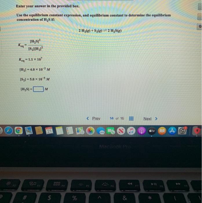  Enter your answer in the provided box. Use the equilibrium constant