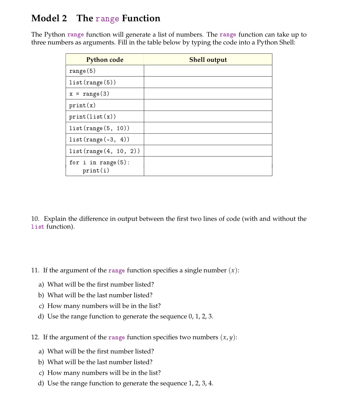  Model 2 The range Function The Python range function will generate