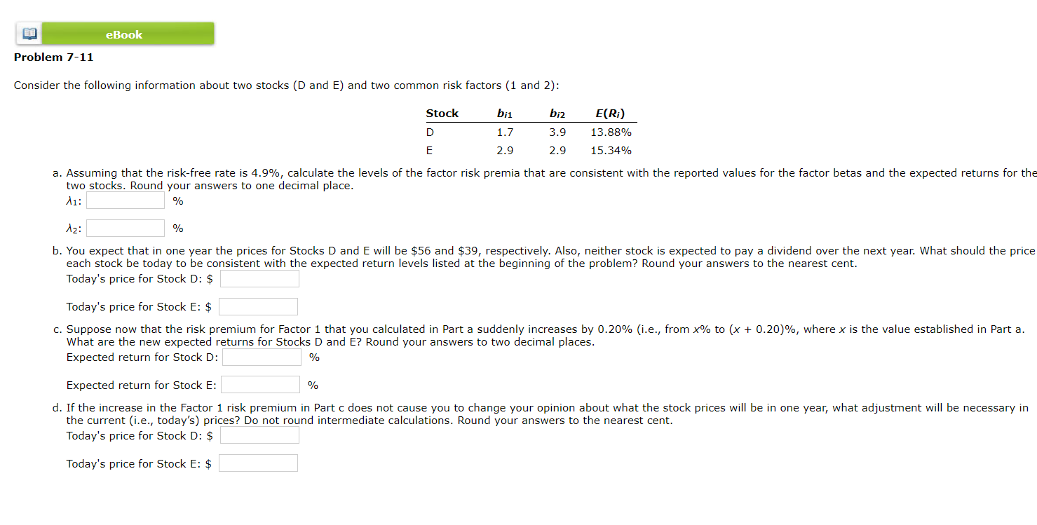 eBook Problem 7-11 Consider the following information about two stocks (D