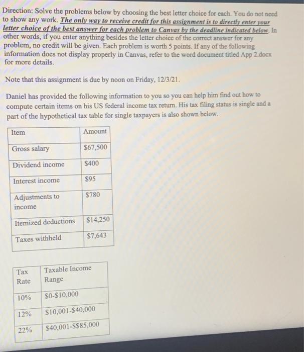  Direction: Solve the problems below by choosing the best letter choice