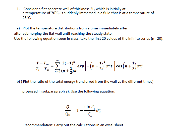 Solve with Excel, please. 1. Consider a flat concrete wall of