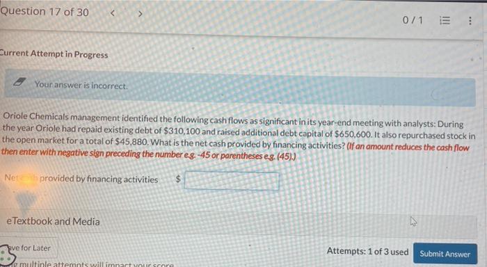  Current Attempt in Progress 2. Your answer is incorrect. Oriole Chemicals