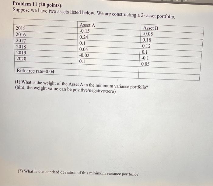  number 2 please Problem 11 (20 points): Suppose we have two