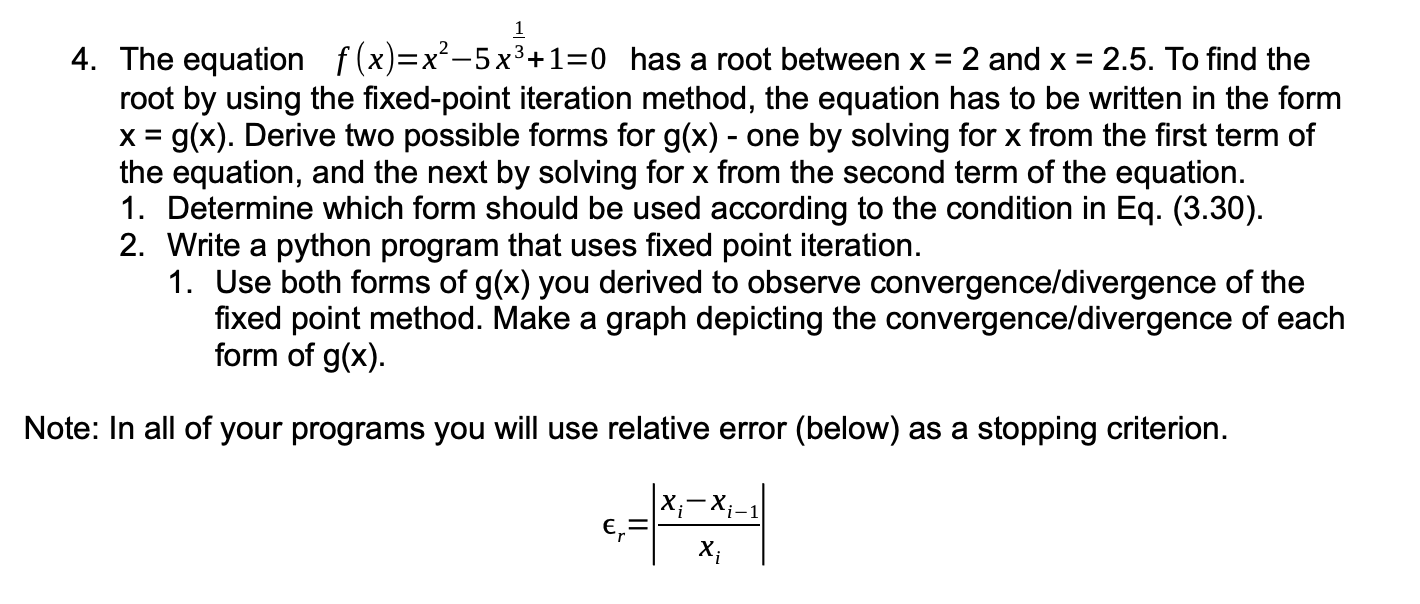 using python 1 4. The equation f(x)=x25x3+1=0 has a root between x