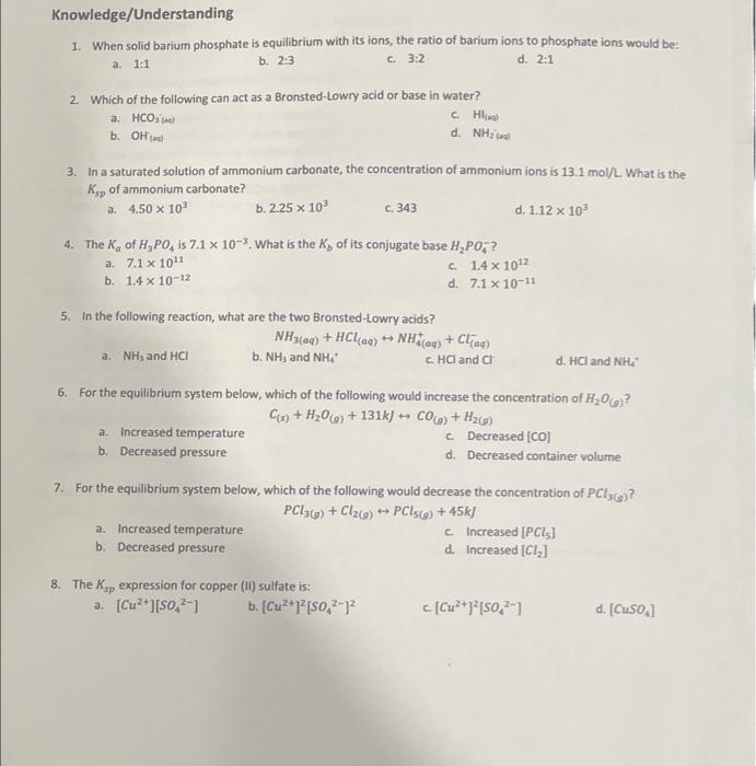  1. When solid barium phosphate is equilibrium with its ions, the