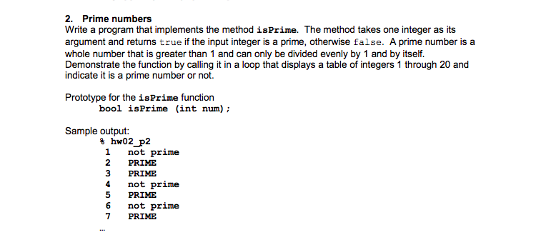  For C++ 2. Prime numbers Write a program that implements the