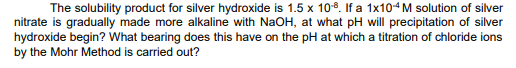 Show complete and systematic calculation. The solubility product for silver hydroxide is