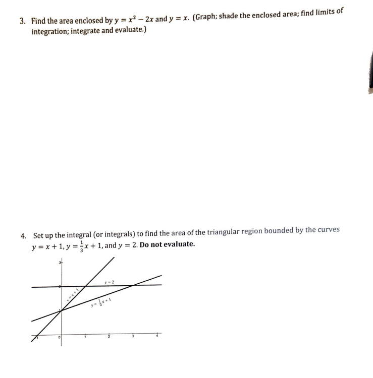  Find the area enclosed by y=x2-2x and y=x.(Graph; shade the enclosed