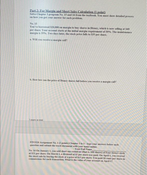  Part 2: For Margin and Short Sales Calculation (1 point) Solve