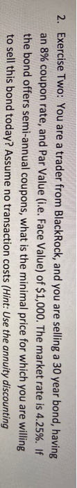  2. Exercise Two: You are a trader from BlackRock, and you