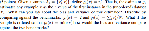  (5 points) Given a sample X; = {2,}, define gi(2) =