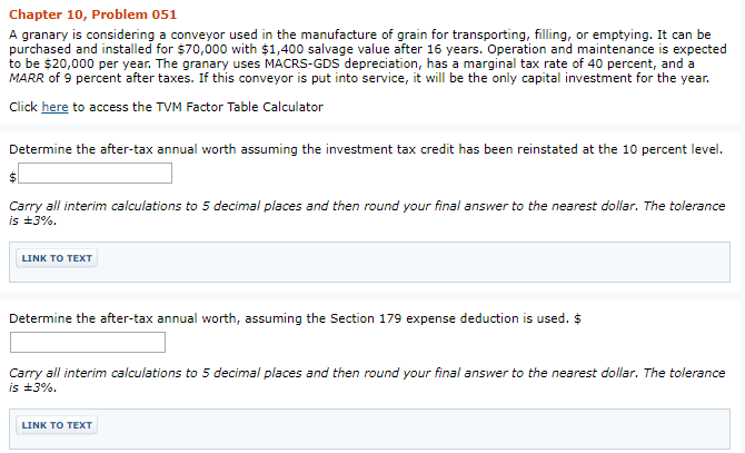  Chapter 10, Problem 051 A granary is considering a conveyor used