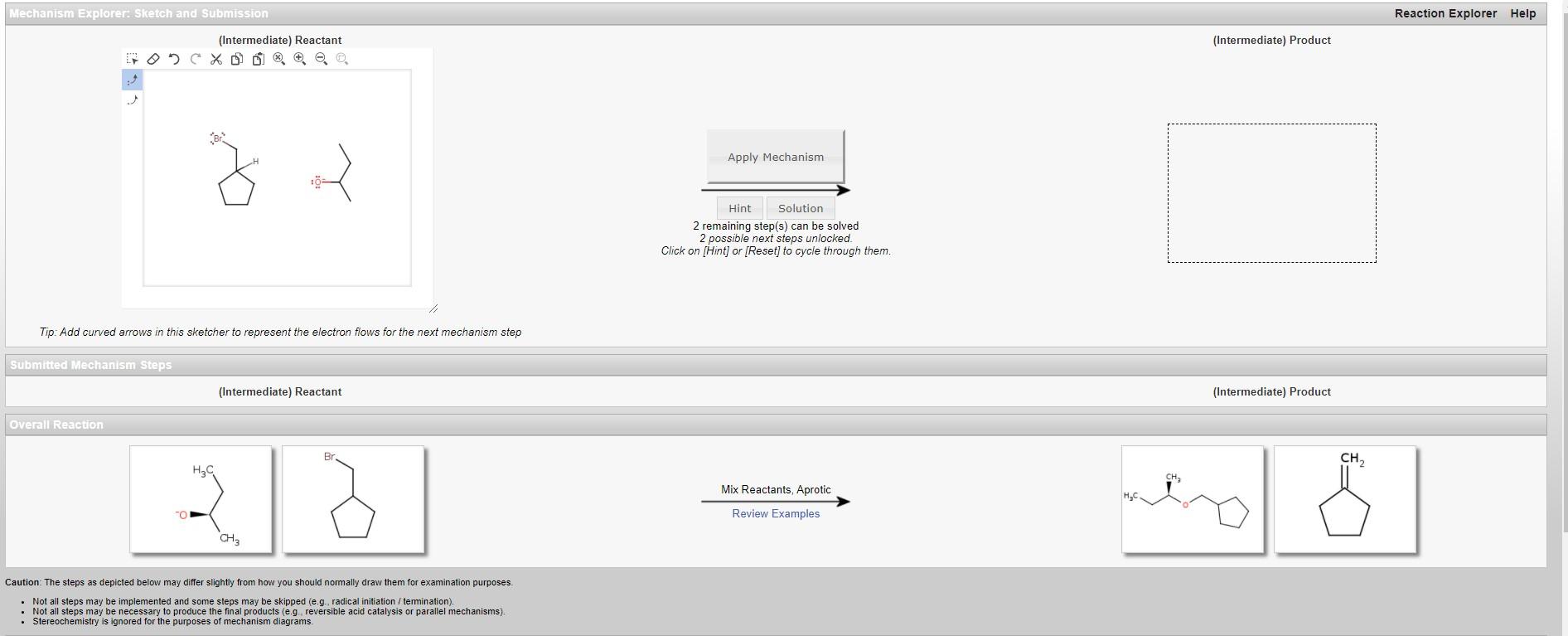Mechanism Explorer. Sketch and Submission Reaction Explorer Help (Intermediate) Reactant (Intermediate)