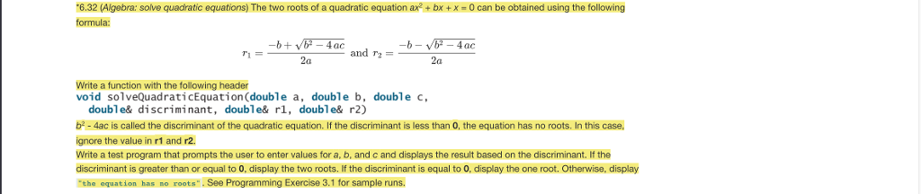 Don't do more advanced code than Chapter 6, Functions. C++ "6.32 Algebra: