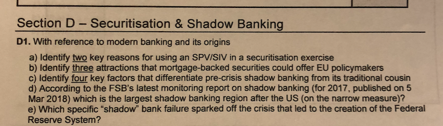  5 Section D - Securitisation & Shadow Banking D1. With reference