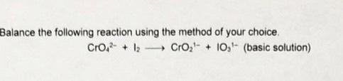 Using half reaction method: Balance the following reaction using the method of
