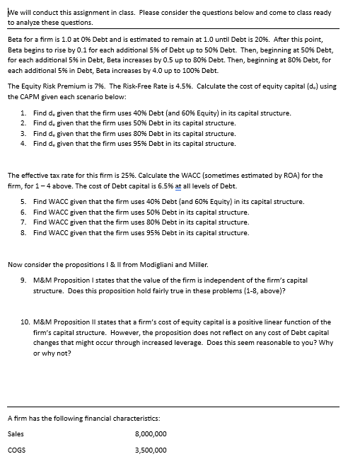 We will conduct this assignment in class. Please consider the questions