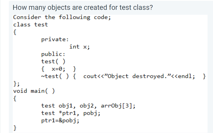  How many objects are created for test class? Consider the following