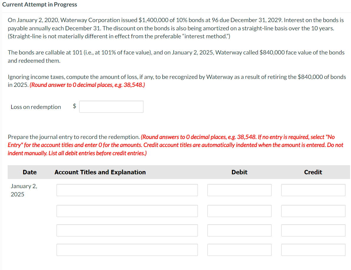  Current Attempt in Progress On January 2,2020, Waterway Corporation issued $1,400,000