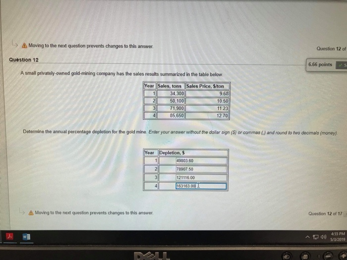 Moving to the next question prevents changes to this answer. Question