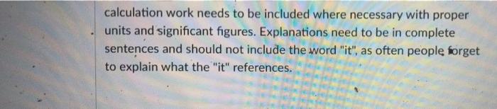 of significant figures in your answer. Show your work along the way