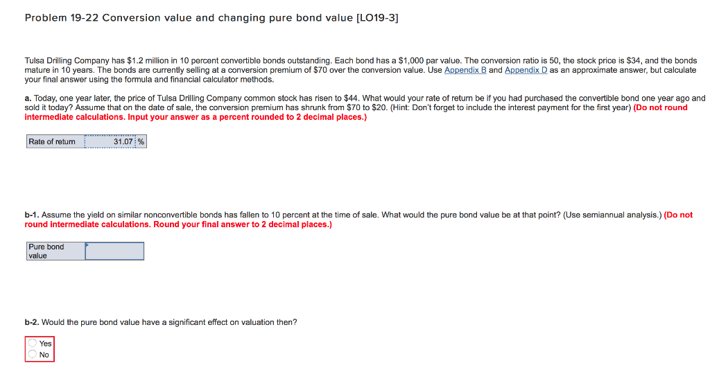  Problem 19-22 Conversion value and changing pure bond value [LO19-3] Tulsa