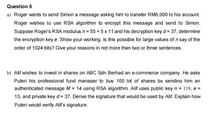  Question 5 a) Roger wants to send Simon a message asking