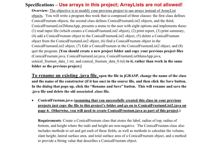  Please help Specifications -Use arrays in this project; ArrayLists are not