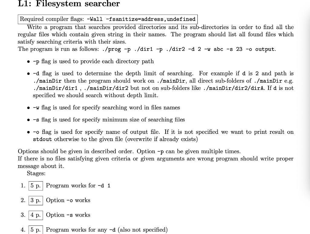 please write the code by C L1: Filesystem searcher Required compiler flags: