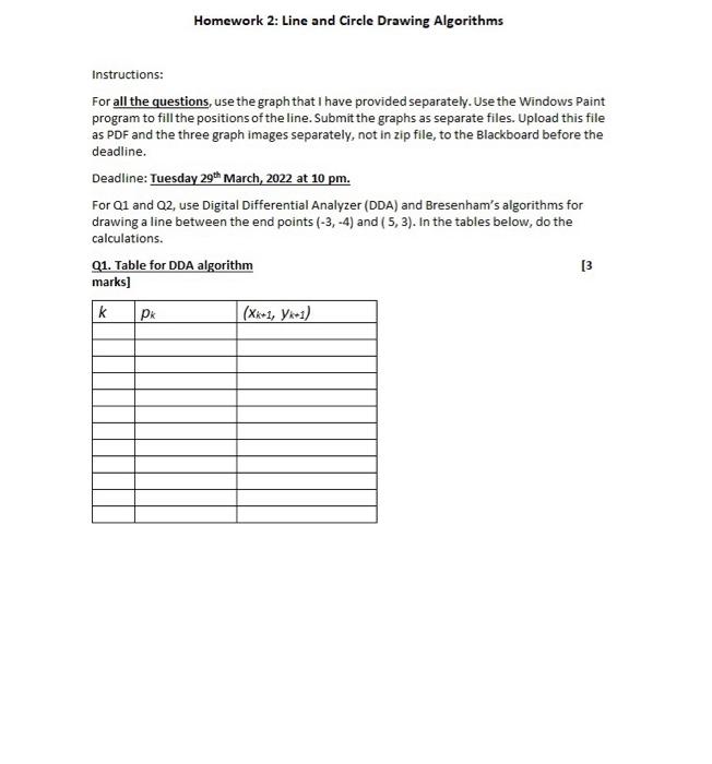 Homework 2: Line and Circle Drawing Algorithms Instructions: For all the