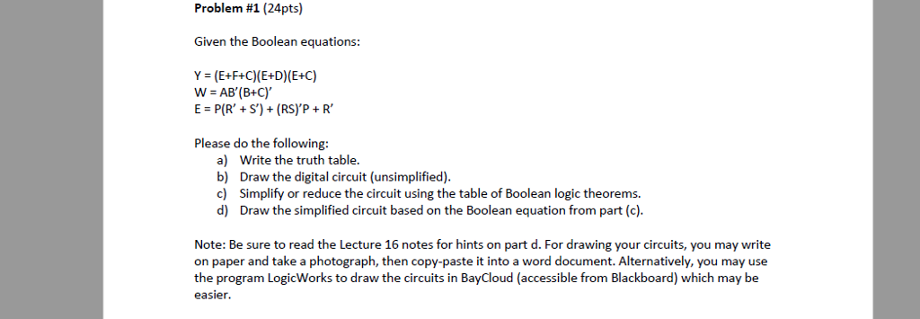  Problem #1 (24pts) Given the Boolean equations Y (E+F+C)(E+D(E+C) W AB'