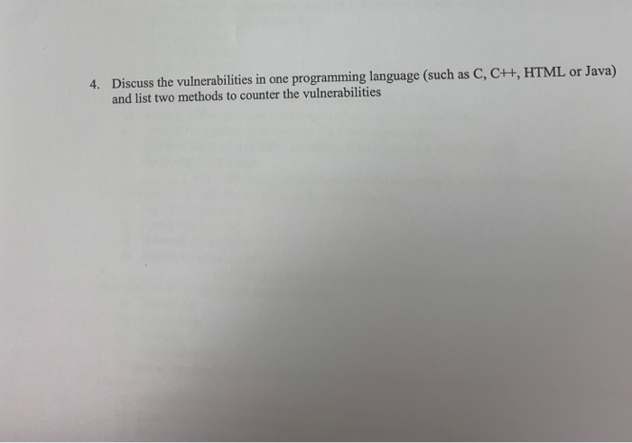  Discuss the vulnerabilities in one programming language (such as C, Ctt,