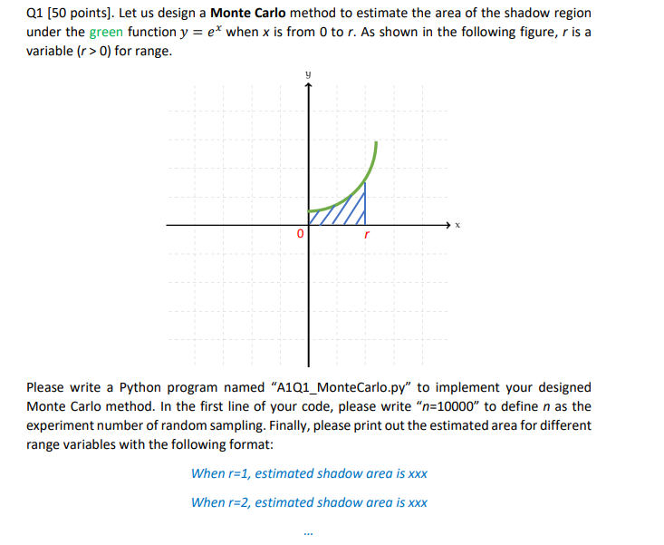  Q1 [50 points]. Let us design a Monte Carlo method to