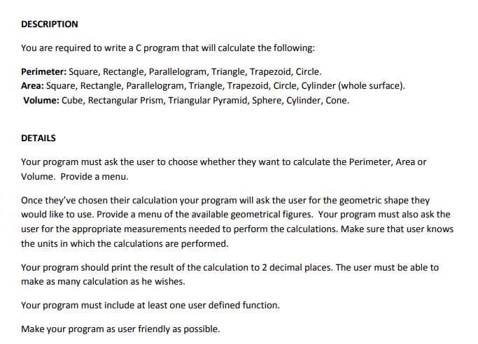  DESCRIPTION You are required to write a C program that will