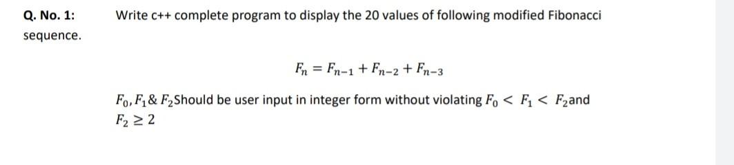  1: Write c++ complete program to display the 20 values of