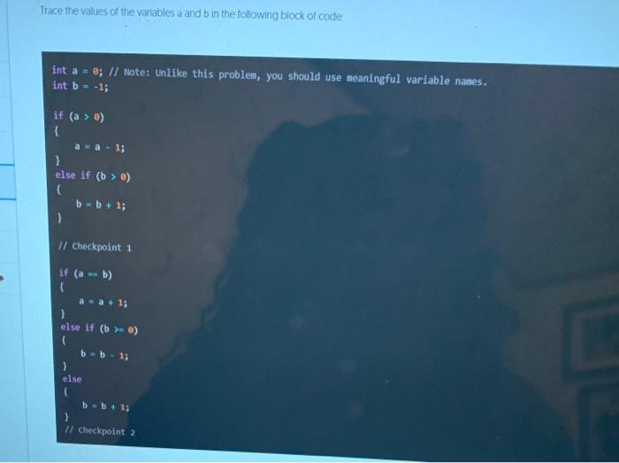  trace values multiple choice Trace the values of the variables a