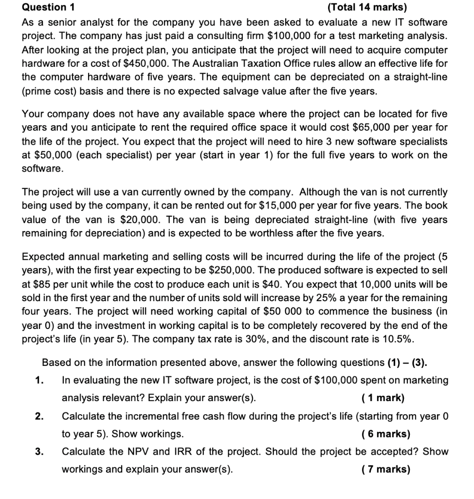  Question 1 (Total 14 marks) As a senior analyst for the