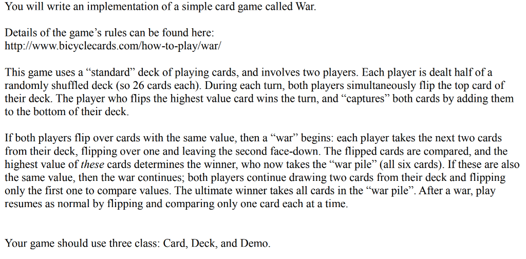 Exercise 1 You will write an implementation of a simple card game