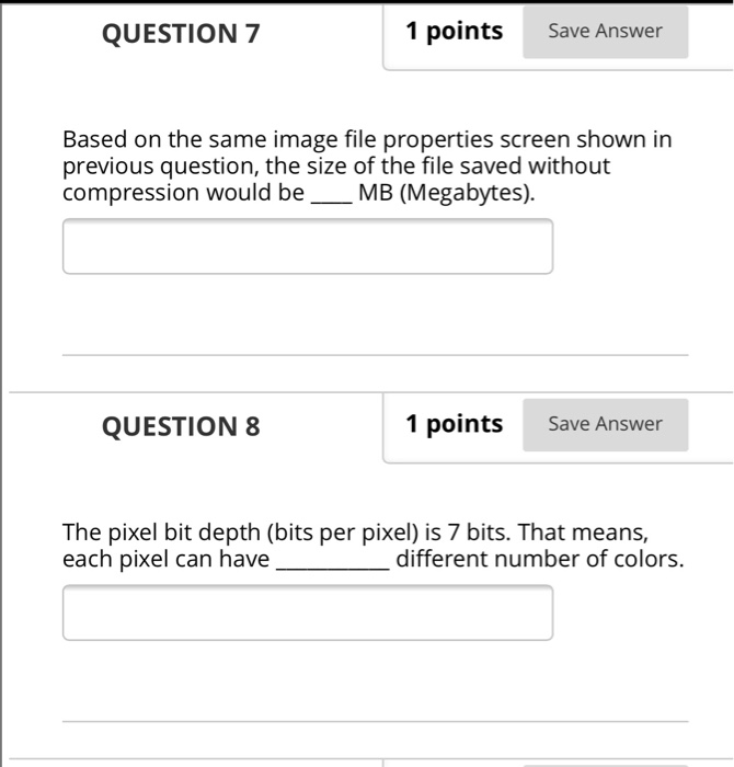  QUESTION 7 1 points Save Answer Based on the same image