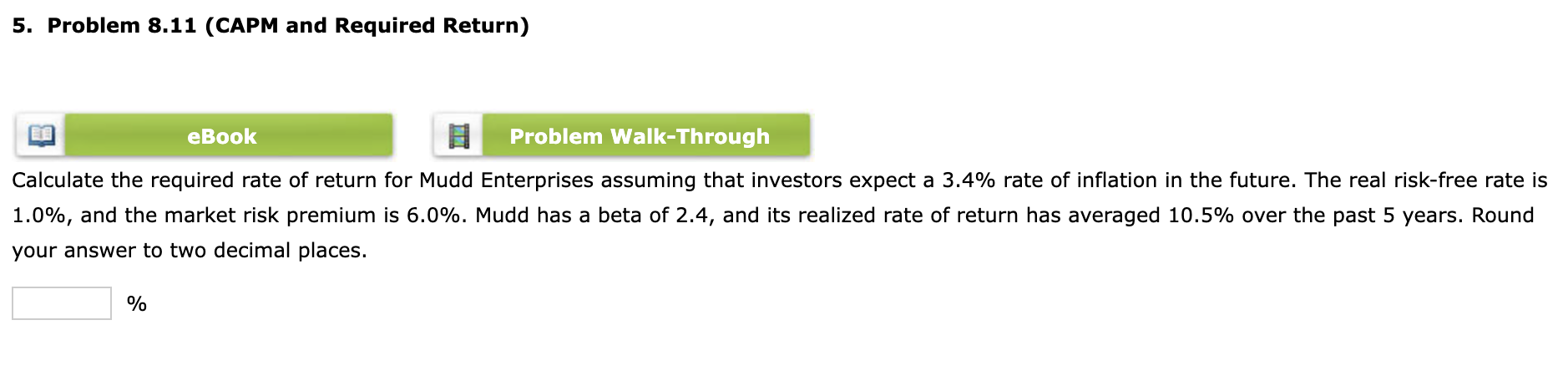  5. Problem 8.11 (CAPM and Required Return) eBook Problem Walk-Through Calculate