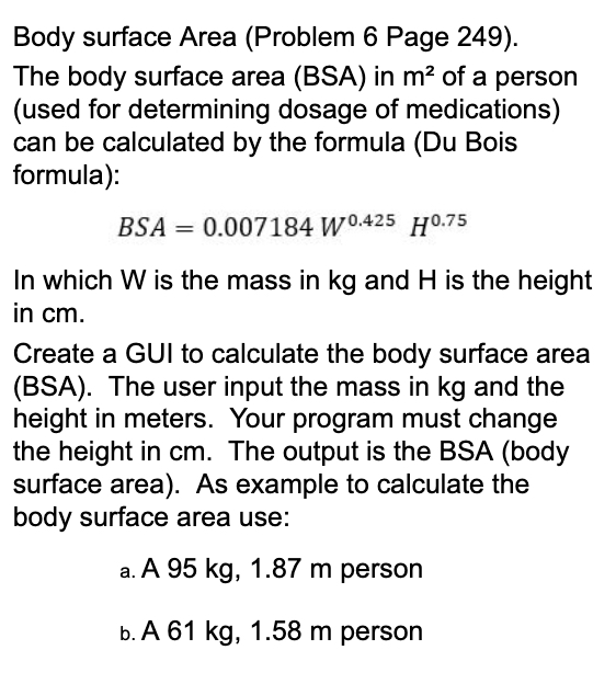  Instructions: 1. Create the program using MATLAB. 2. Create GUI program