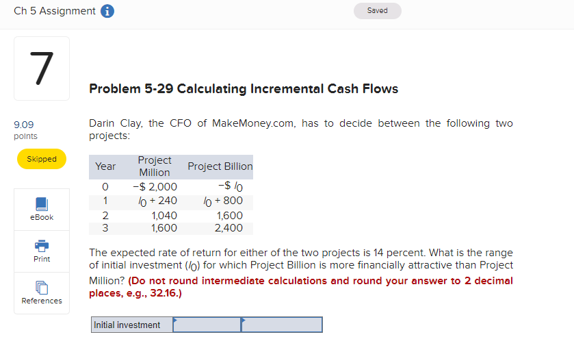  Problem 5-29 Calculating Incremental Cash Flows Darin Clay, the CFO of